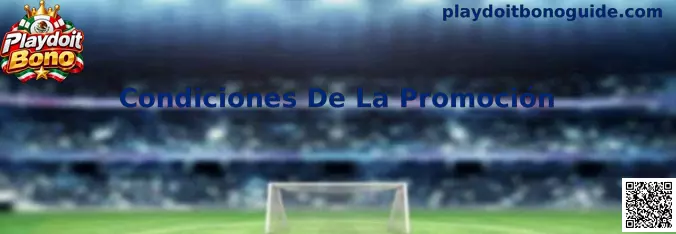 Condiciones De La Promoción Playdoit Bono