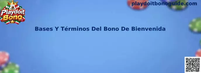 Guía sobre las bases y términos del bono de bienvenida de Playdoit