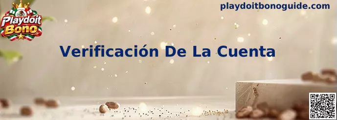 Guía visual de Verificación De La Cuenta en Playdoit Bono