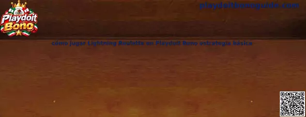 Guía para jugar Lightning Roulette en Playdoit Bono estrategia básica