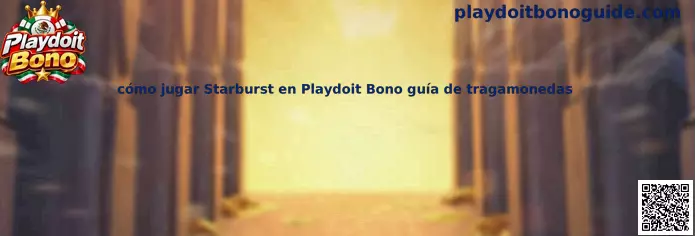 Imagen ilustrativa de la guía para conocer la tragamonedas Starburst, sus símbolos y las mecánicas de juego relacionadas con Playdoit Bono