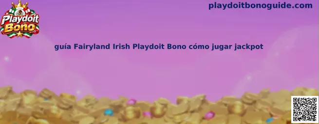 Imagen ilustrativa de la guía Fairyland Irish Playdoit Bono para conocer cómo jugar y revisar el jackpot