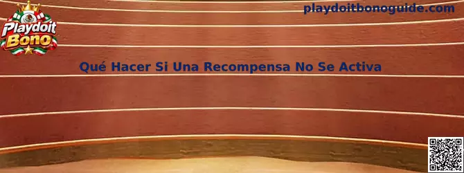 Guía técnica sobre qué hacer si una recompensa no se activa en el casino