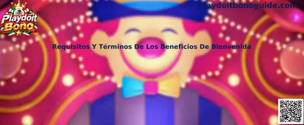 Guía de requisitos y términos de beneficios de bienvenida de Playdoit Bono en México
